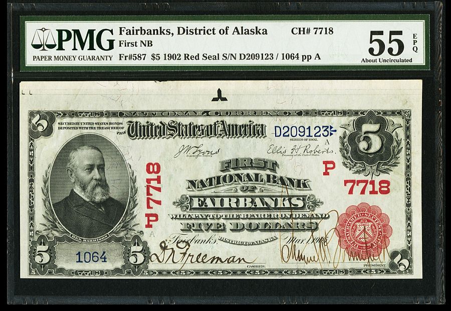 Fairbanks, District of Alaska, The First National Bank, 1902RS $5, SN:1064, PMG55-EPQ